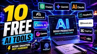 10 FREE AI Tools Everyone Should Use in 2026 (Save Hours Every Week)