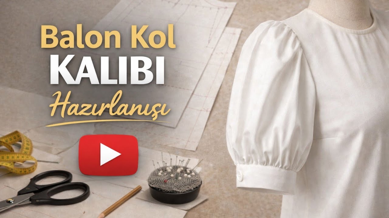 Balon Kol Kalıbı(Elbise,Gömlek Kolu)(Model Uygulamalı Kol)
