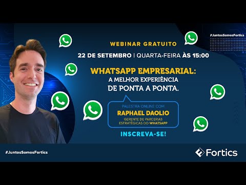 “WhatsApp Empresarial: A melhor experiência de ponta a ponta” com Raphael Daolio