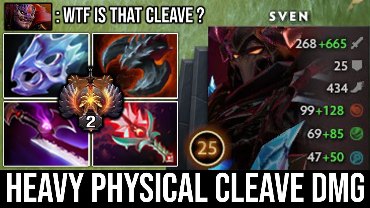 Nobody Can Survive From this Heavy Physical Cleave Damage Sven by Top 2 MMR God 940GPM - DotA 2