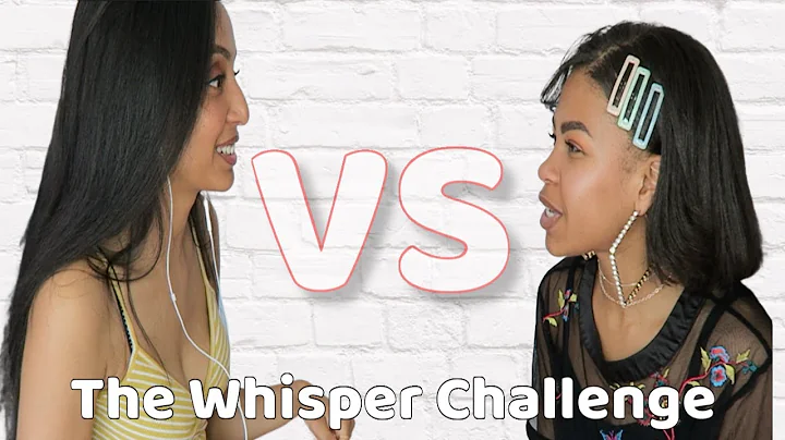 WHISPER CHALLENGE WITH MY COUSIN!