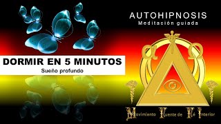 DORMIR EN 5 Minutos  &quot;autohipnosis del sueño profundo&quot;