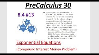 Pre-Calculus 30 (PC 30) 8.4 #13 Money Investment Problem