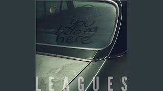 Video thumbnail of "Leagues - Walking Backwards"