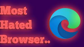 Details I tried the most hated browser of all time. Update