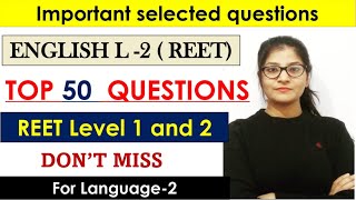 Reet English || Language 2 TOP 50 Questions for reet2021 reet_language_2