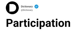 Participation Meaning In English