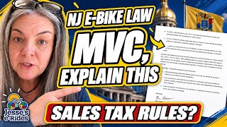 Details NJ E-bike Law: MVC is being asked to explain its sales tax rules. Update