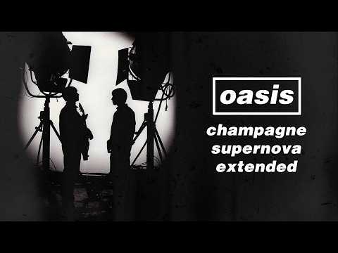 Oasis - Champagne Supernova (Extended)