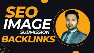 Image Submission Backlinks | Link Building | offpageseo | Image backlinks Part-4