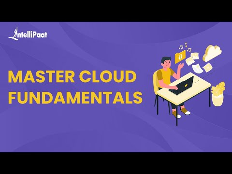 Cloud Computing Basics | Master Fundamentals Of Cloud Computing | Learn Cloud Basics | Intellipaat