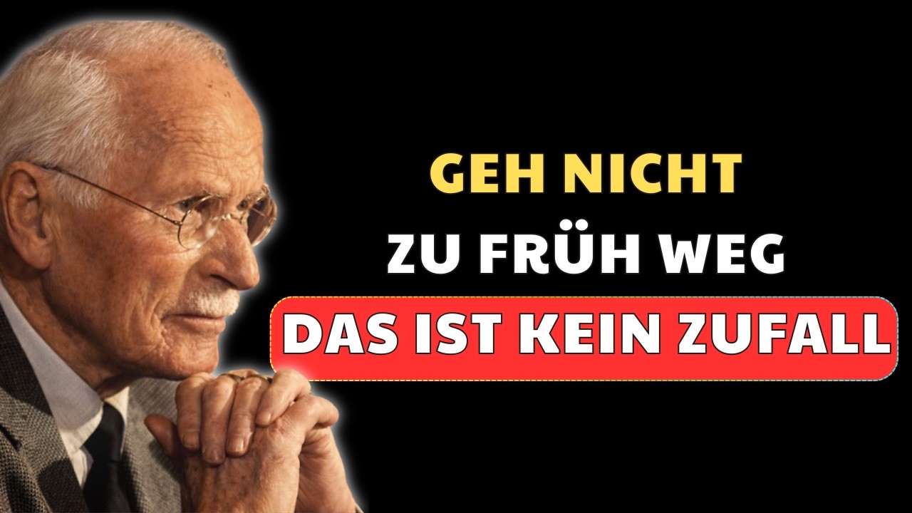 geh nicht zu früh weg – diese person ist eine prüfung für dein inneres wachstum | Carl Jung