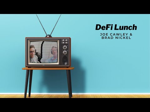 DeFi Lunch (Ep 122) - April 25, 2022