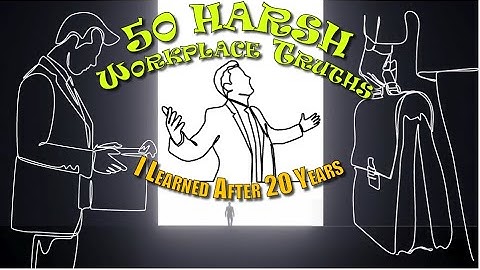50 Harsh Workplace Truths I Learned After 20 Years