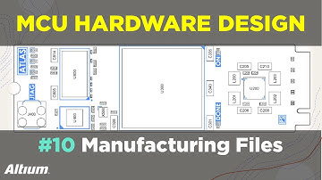 Microcontroller-Based Hardware Design With Altium Designer - #10 Manufacturing Files