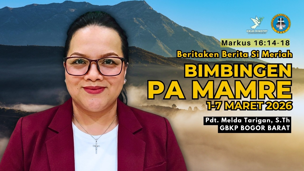 Bimbingen PA MAMRE GBKP 1-7 Maret 2026 | Markus 16:14-18 #pamamre #pjj