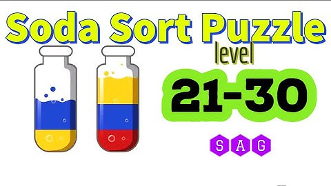 Soda Sort Puzzle Color Water Game level 21 22 23 24 25 26 27 28 29 30