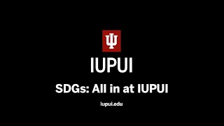 SDGs All in at IUPUI