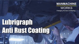 Lubrigraph | Anti Rust Coating | Manmachine Works