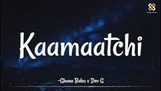 Kaamaatchi (Remix) - Ghana Babu x Dev G | Album Song | @Audio_Vortex