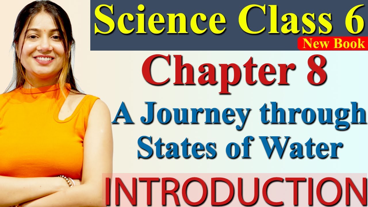 Introduction - Chapter 8 - A Journey through States of Water - Science ...