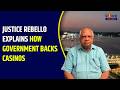 Justice Rebello Explains How Government Backs Casinos