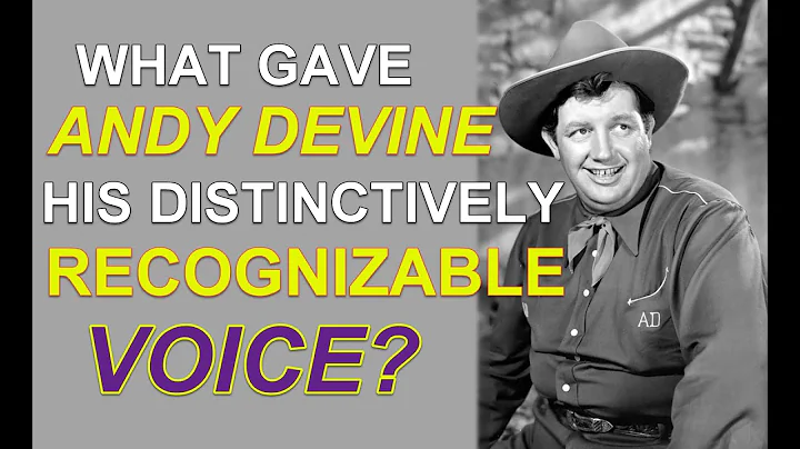 What childhood accident gave ANDY DEVINE his disti...