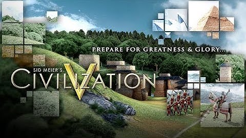 Civilization V - Early Game Guide