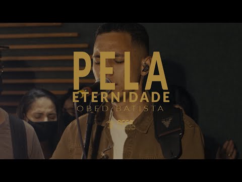 Pela Eternidade -