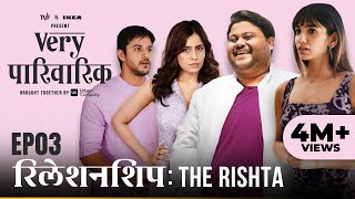 Very Parivarik | A TVF Weekly Show | EP3 - Relationship: The Rishta image