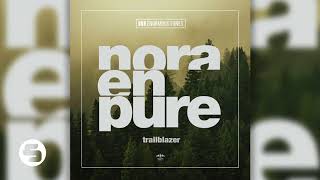 Video thumbnail of "Nora En Pure - Trailblazer (Original Club Mix)"
