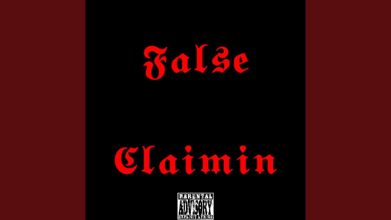 Watch False Claimin on YouTube Watch False Claimin on YouTube