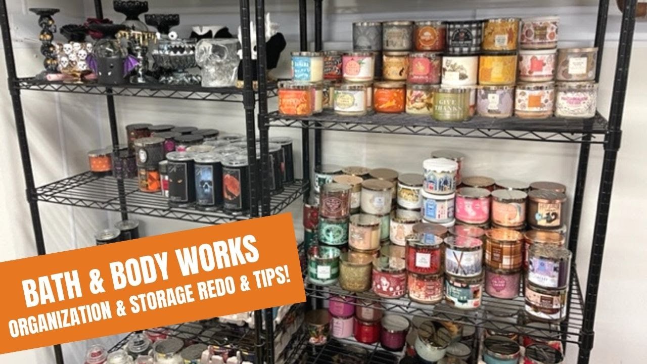 Bath & Body Works Organization & Storage Redo & Tips!