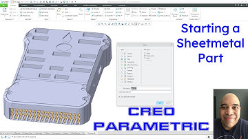 Creo Parametric - Creating a New Sheetmetal Part