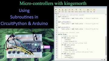 Using Subroutines in CircuitPython & Arduino