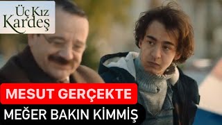Mesut Gerçekte Meğer Kimmiş.üç Kız Kardeş 11.Bölüm Fragmanı