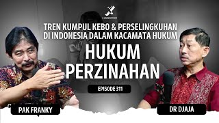 Episode 311 | Hukum Zinah di Indonesia, Beneran Berlaku atau Cuma di Atas Kertas? #dokterdjaja