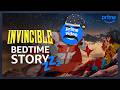Invincible, But It's a Bedtime Story | Bedtime With Prime | Episode 1
