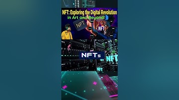 NFT: Exploring the Digital Revolution in Art and Beyond! #nft #blockchain #SHORTS