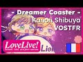 【Dreamer Coaster - Kanon Shibuya】S2 Ep01 | Liella no Uta - [FR / Jp]