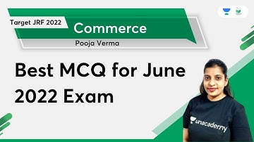 Commerce | Best MCQ for June 2022 Exam | Pooja Verma | Unacademy UGC NET