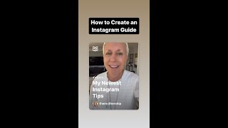 HOW TO CREATE AN INSTAGRAM GUIDE
