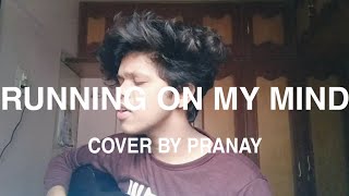 Ali Gatie - Running On My Mind (Cover)