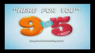 Video thumbnail of "Here For You 9 to 5 the musical Instrumental backing track karaoke"