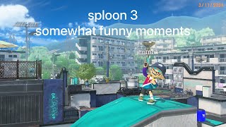 Splatoon 3 somewhat funny moments // compilation