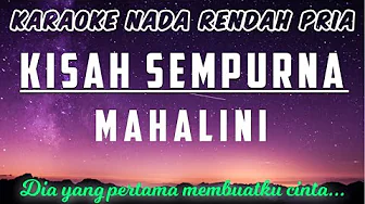 Mahalini - Kisah Sempurna Karaoke Nada Pria (Male Key +4) Mahalini - Kisah Sempurna Karaoke Nada Pria (Male Key +4)