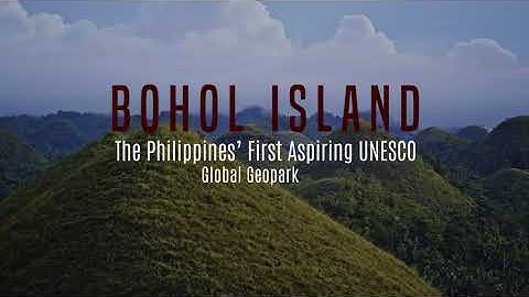 Bohol Island Aspiring UNESCO Global Geopark, Philippines