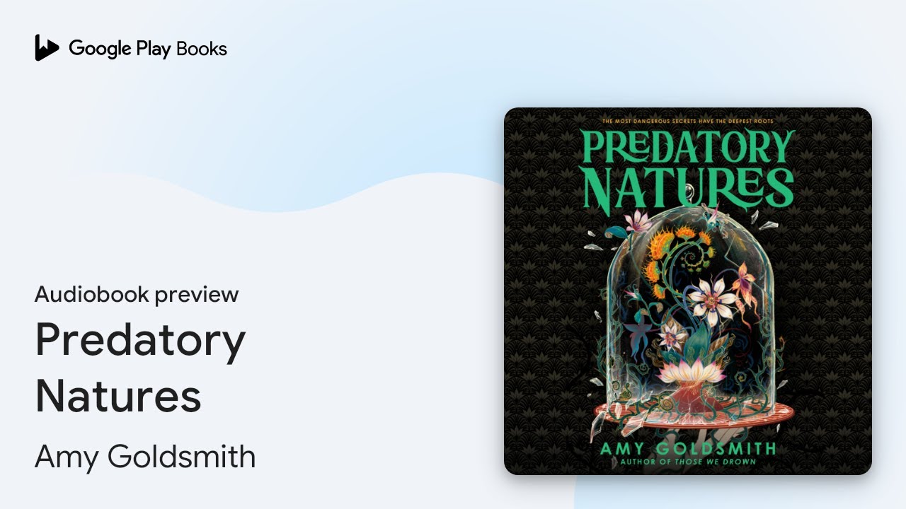 Predatory Natures by Amy Goldsmith · Audiobook preview