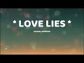 Khalid, Normani - Love Lies (Lyrics) 🖤