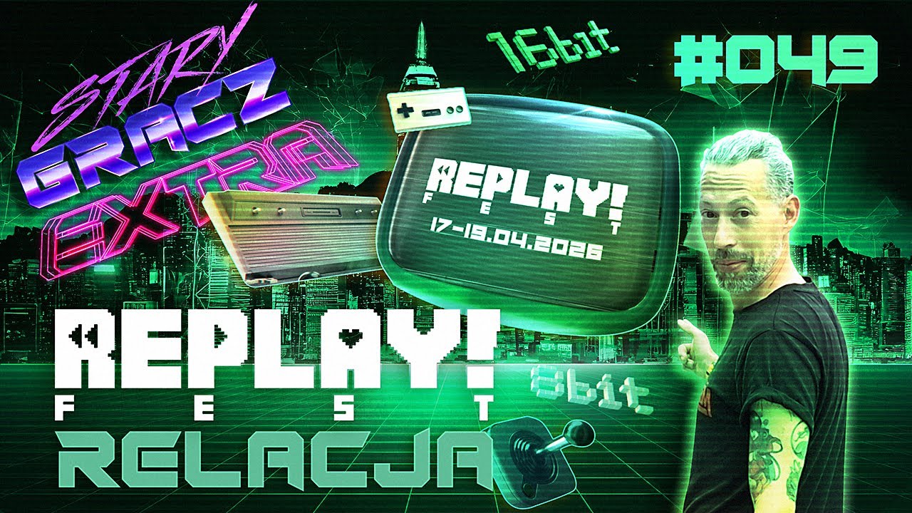 Extra 049: Relacja z Replay Fest